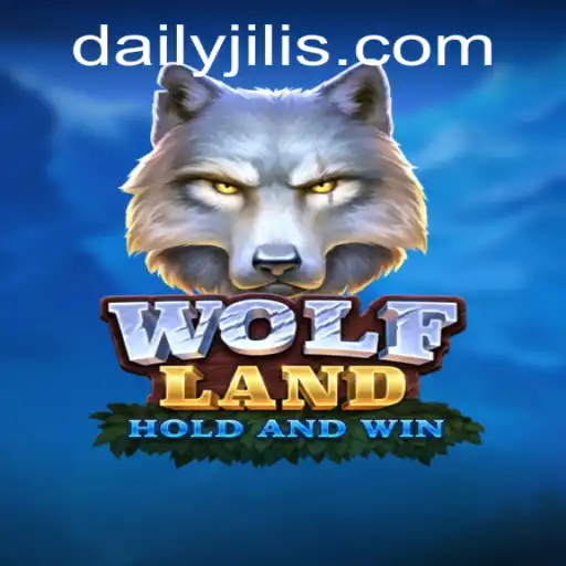 Exploring the Exciting World of WolfLand with DAILY JILI