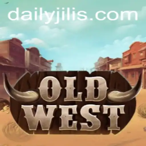 An In-Depth Exploration of OldWest: Navigating the World of DAILY JILI