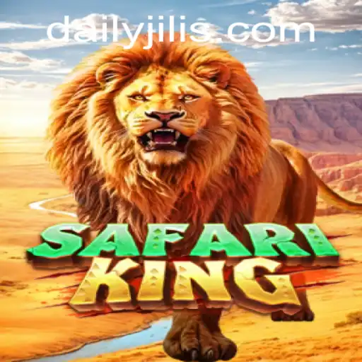 Exploring the Thrills of SafariKing and the Excitement of DAILY JILI