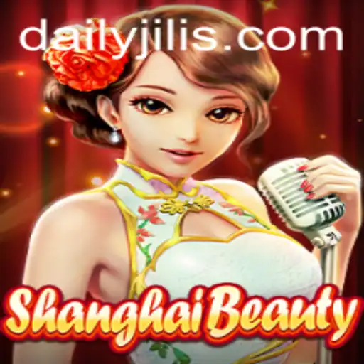 Exploring ShanghaiBeauty: An In-depth Look at the Game Dynamics and Daily JILI Features